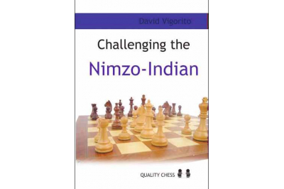 Challenging the Nimzo-Indian by David Vigorito
