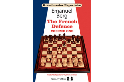 Grandmaster Repertoire 14 - The French Defence Volume One by Emanuel Berg