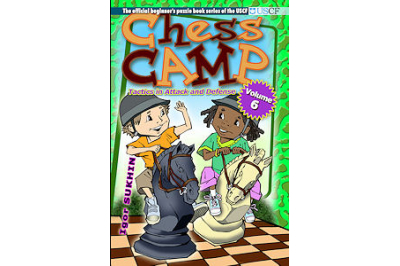 Chess Camp Volume 6, Tactics in Attack and Defense