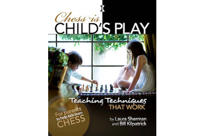 Chess is Child’s Play: Teaching Techniques That Work