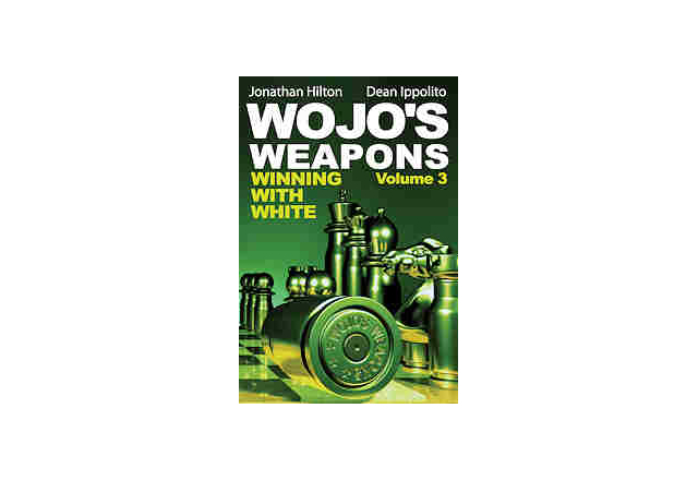 Wojo's Weapons: Winning With White, Volume 3